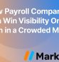 How Payroll Companies Can Win Visibility Online (Even in a Crowded Market)